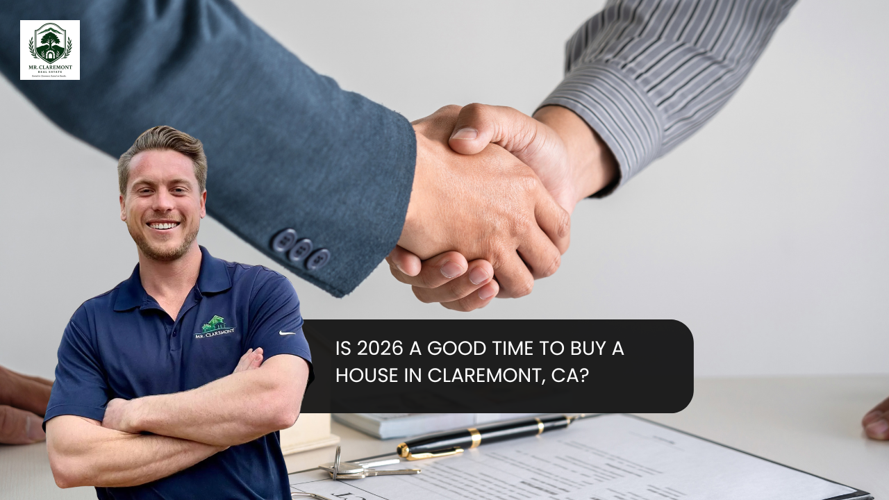 Is 2026 a good time to buy a house in Claremont, CA