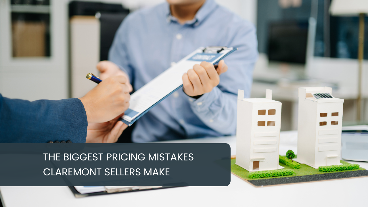 The Biggest Pricing Mistakes Claremont Sellers Make