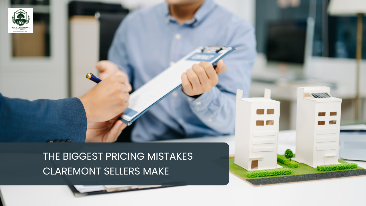 The Biggest Pricing Mistakes Claremont Sellers Make